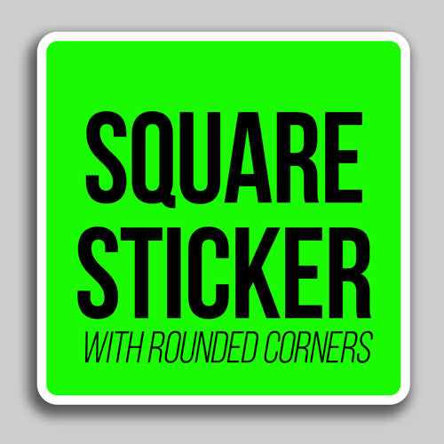 Stickers - Square w/Rounded Corners